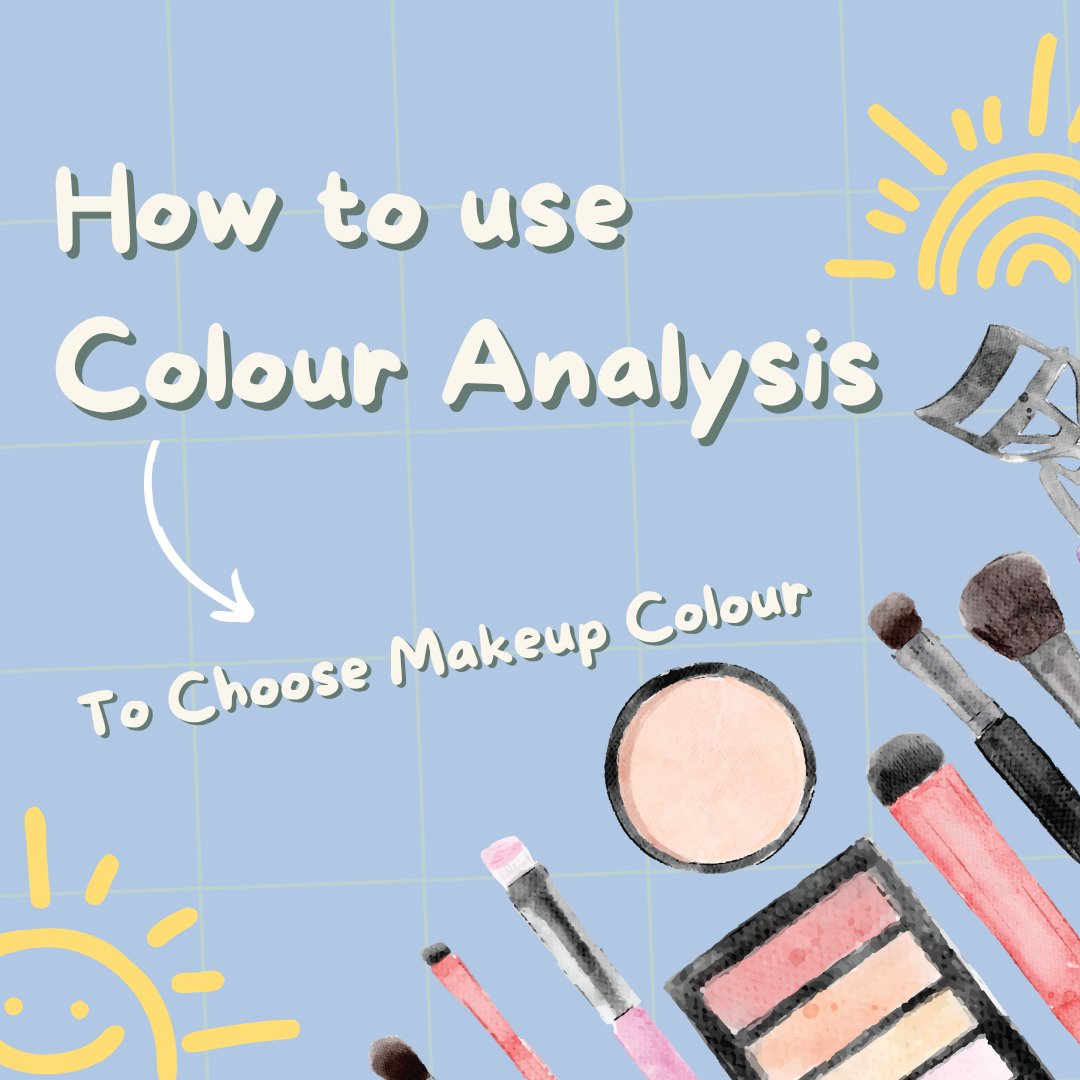 How to use colour analysis to choose makeup colour 