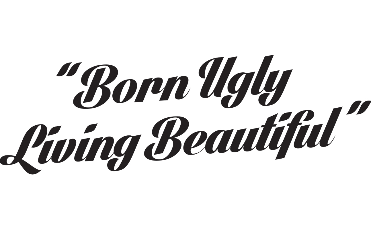 Be Ugly