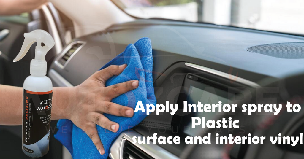 Apply Interior spray to plastic surfaces and interior vinyl