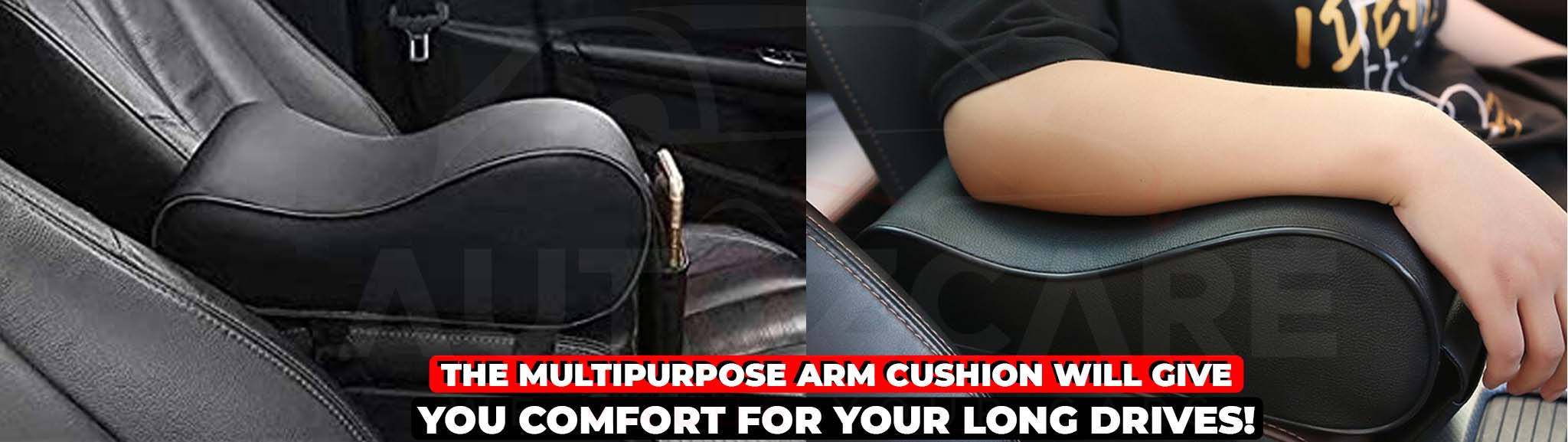 The multipurpose arm cushion will give you comfort for your long drives!