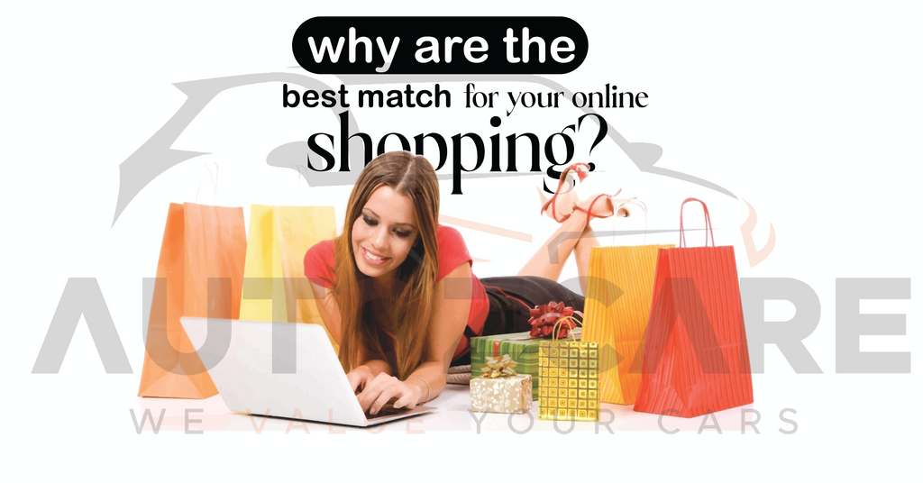 Why are we the best match for your online shopping?