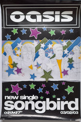 Oasis Songbird single Promotional Poster