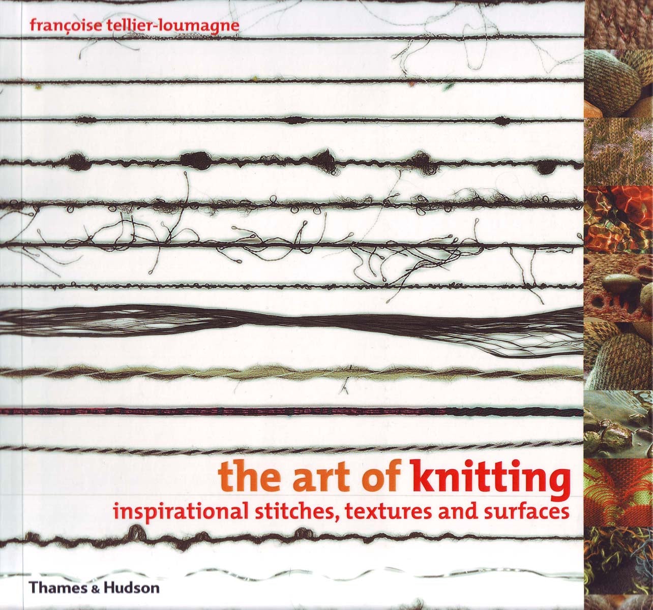 The Art of Knitting : Inspirational Stitches, Textures and Surfaces ...