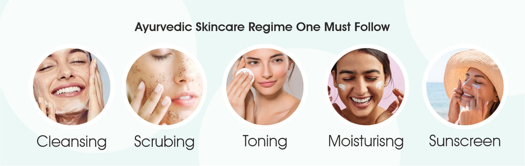 Ayurvedic Skincare Regime