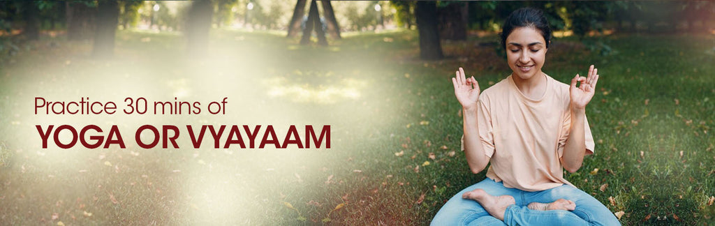 Yoga or Vyayaam