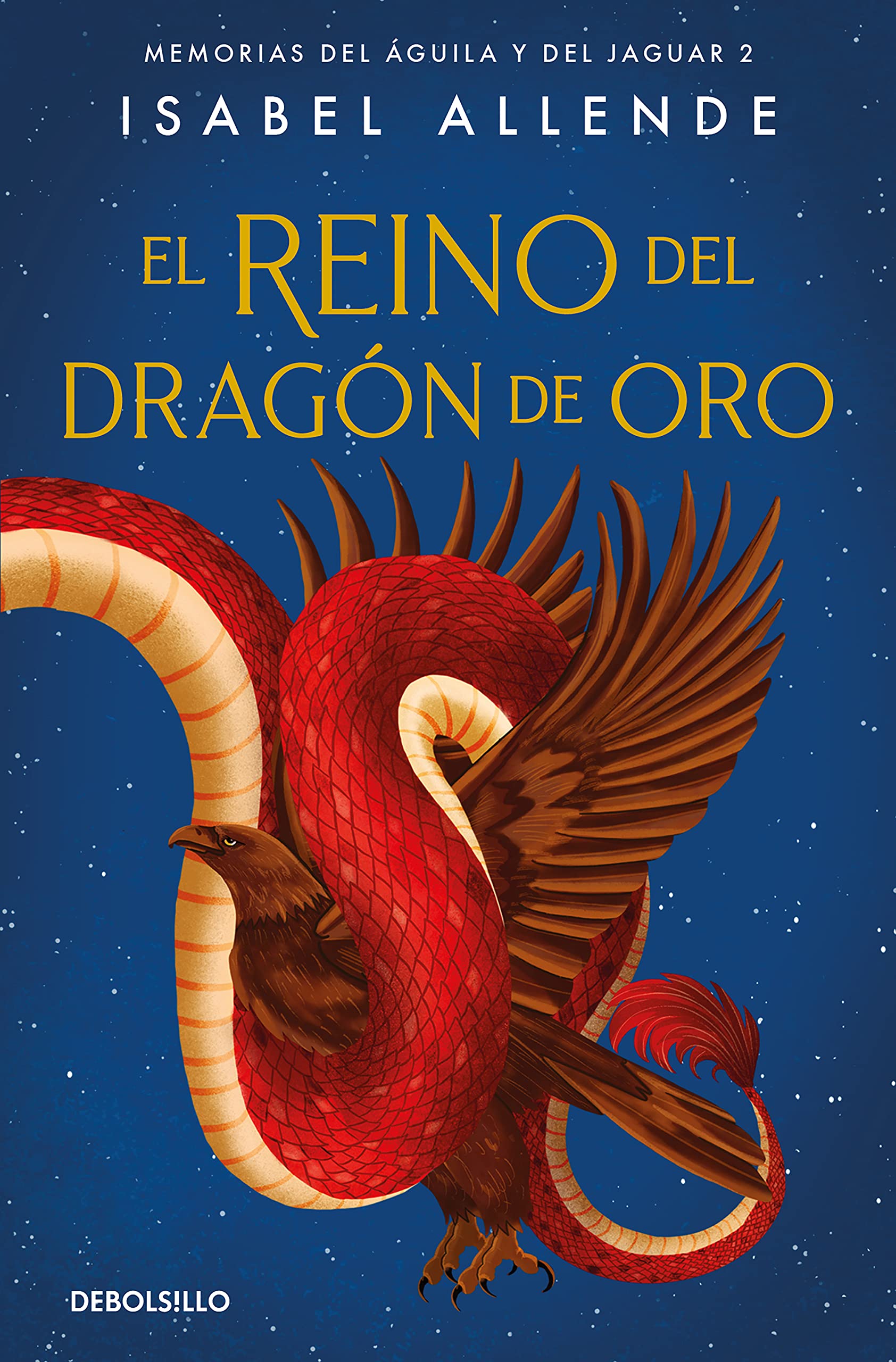 El Reino del Dragon de Oro (Memorias del Águila y del Jaguar #2)- Isab –  BookRicans