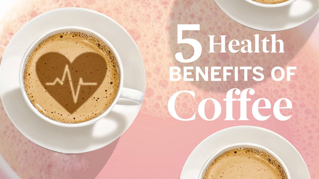 5 Health Benefits of Coffee