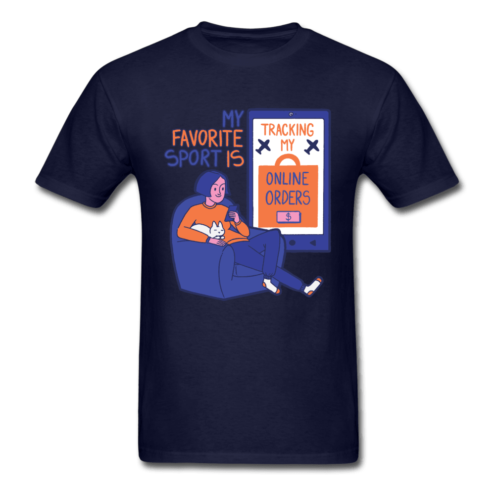 My Favorite Sport is Tracking Online Orders Unisex T-Shirt - navy