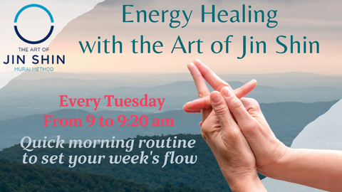 Energy Healing with the Art of Jin Shin MeetUp link, every Tuesday from 9 am to 9:20 am