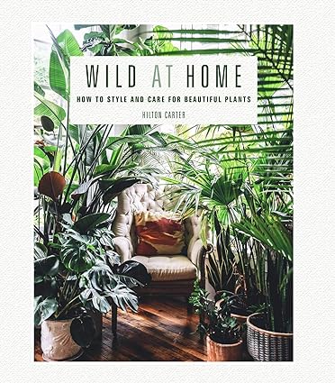 Wild At Home Plant Book