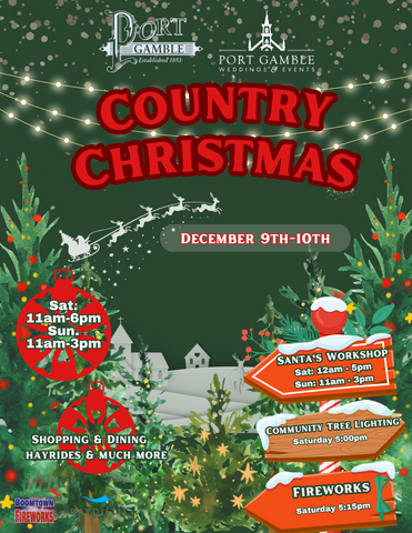 Country Christmas event happening in Port Gamble December 9 and 10th, fun, vendors and fireworks!