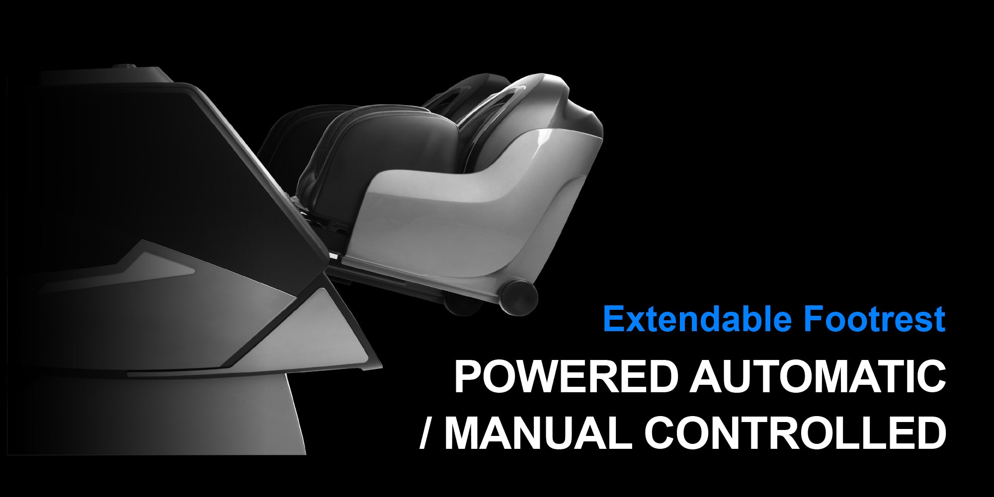 Extendable Footrest - Powered Automatic / Manual controlled