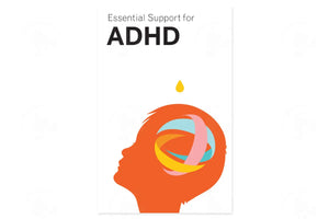 Essential Support for ADHD Booklet - Abundant Health