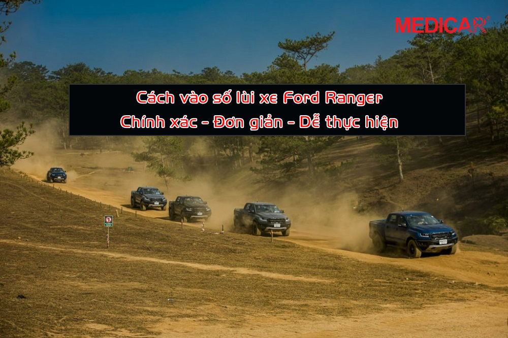 Cách vào số lùi xe Ford Ranger