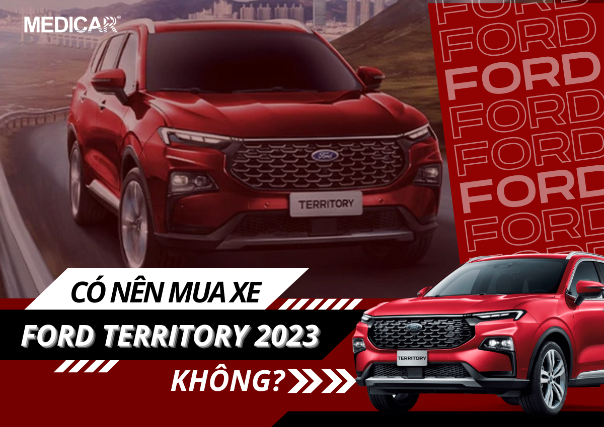 co nen mua xe ford territory 2023 khong