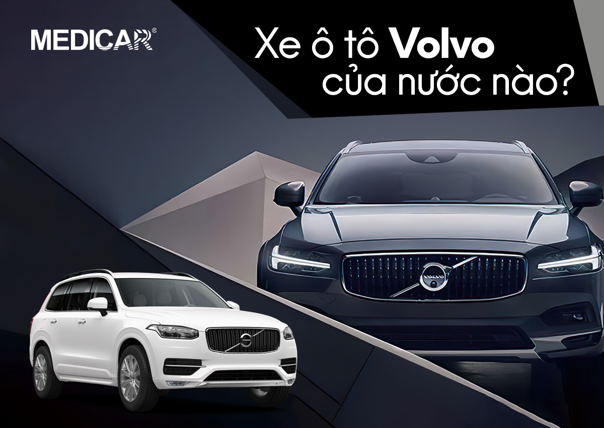 Xe ô tô Volvo của nước nào