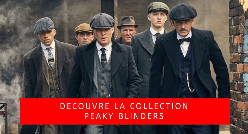 Boutique Peaky Blinders : Bérets et Accessoires Peaky Blinders