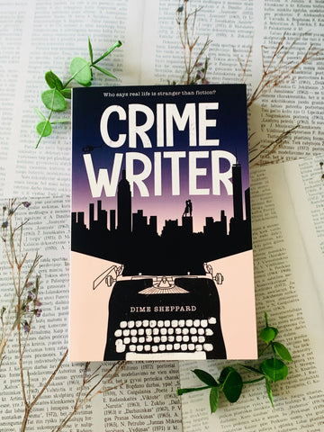 Crime Writer by Dime Sheppard