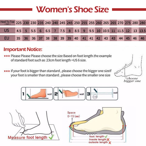 Women's Shoe Size; Important notice: Please choose the size based on foot length, the example of standard foot such as:23cm foot length= US 6 Szie; If your foot is bigger than standard, please choose the bigger one size if your foot is smaller than standard ,please choose the smaller one size.