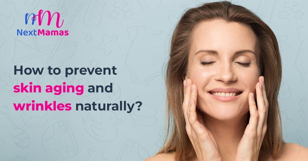 How to Prevent Skin Aging and Wrinkles in Women | NextMamas