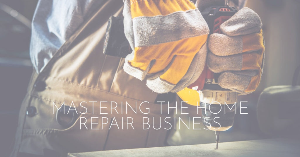 How to Run a Successful Home Repair Business