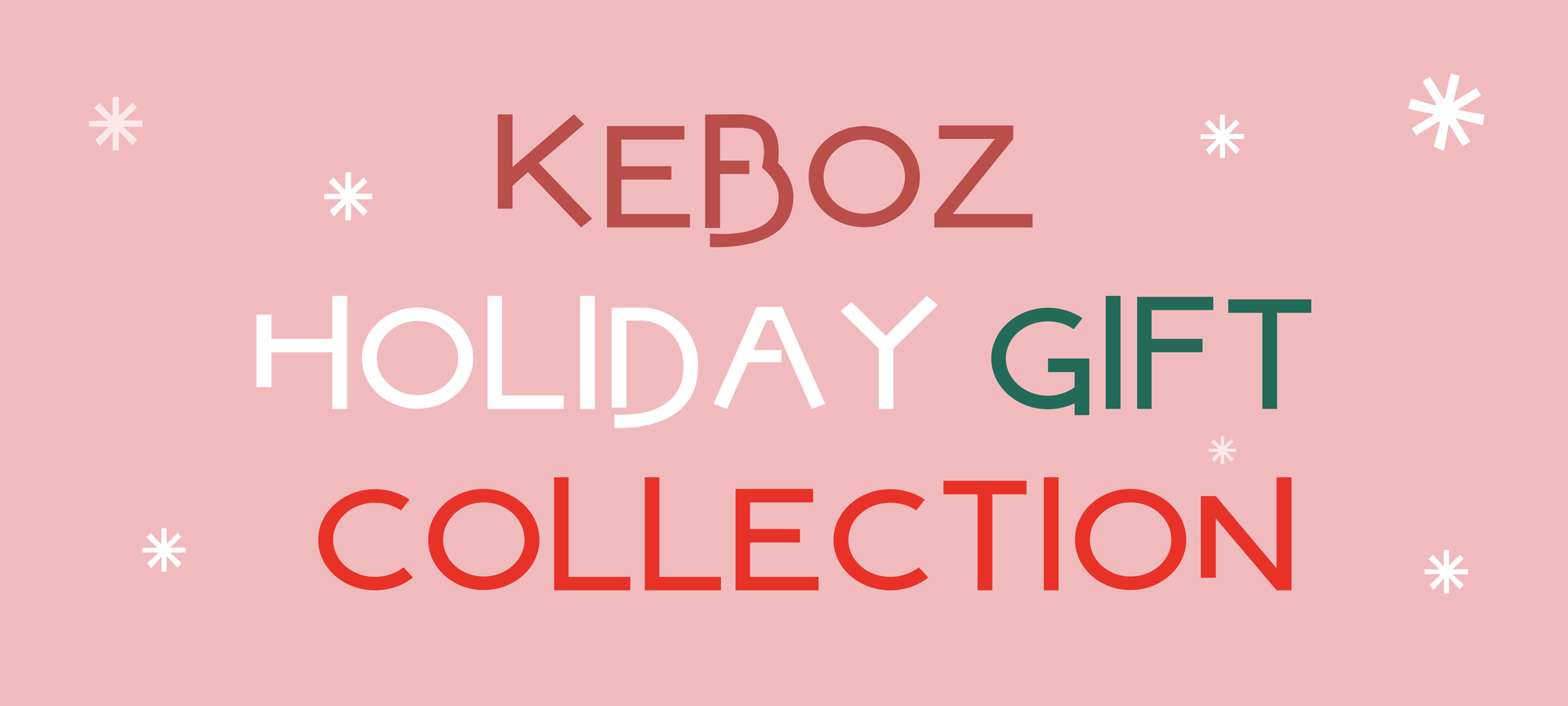 HOLIDAY GIFT COLLECTION