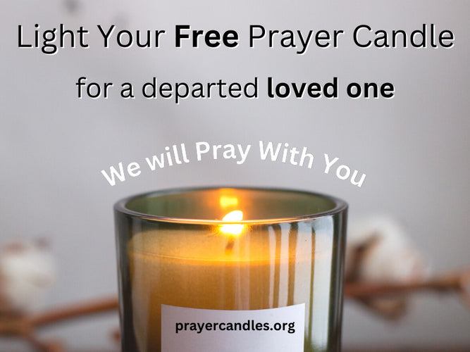 Light Your Free Payer Candle for a departed loved one