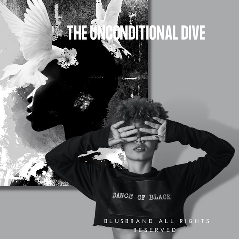 THE UNCONDITIONAL DIVE