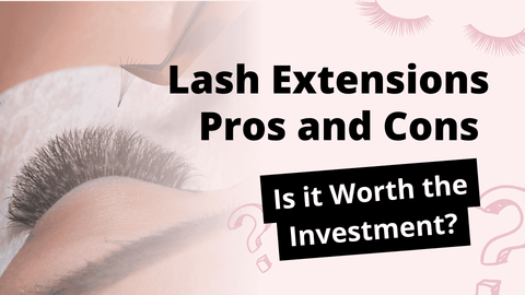 Lash Extensions Pros and Cons