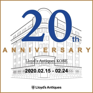 20th Anniversary Lloyd's Antiques KOBE