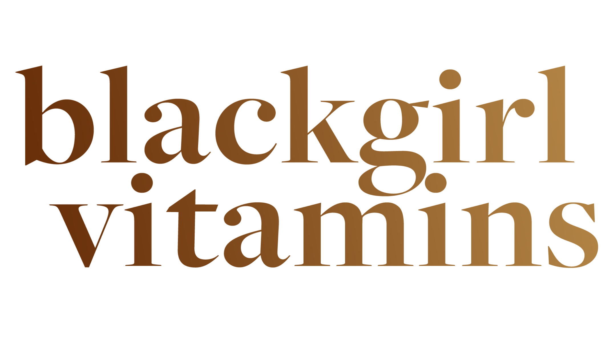 'Blackgirl Vitamins' in brown serif font with a black background.