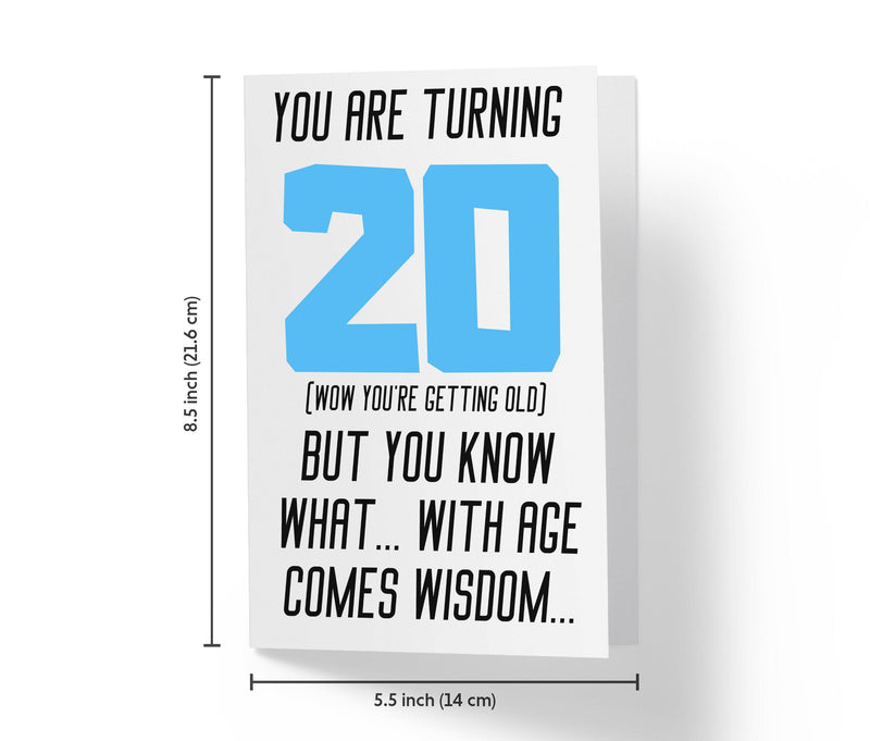 With Age Come Wisdom And - Men | 20th Birthday Card - Kartoprint