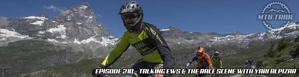 210 – Talking EWS & the Race Scene with Yari Alpizar