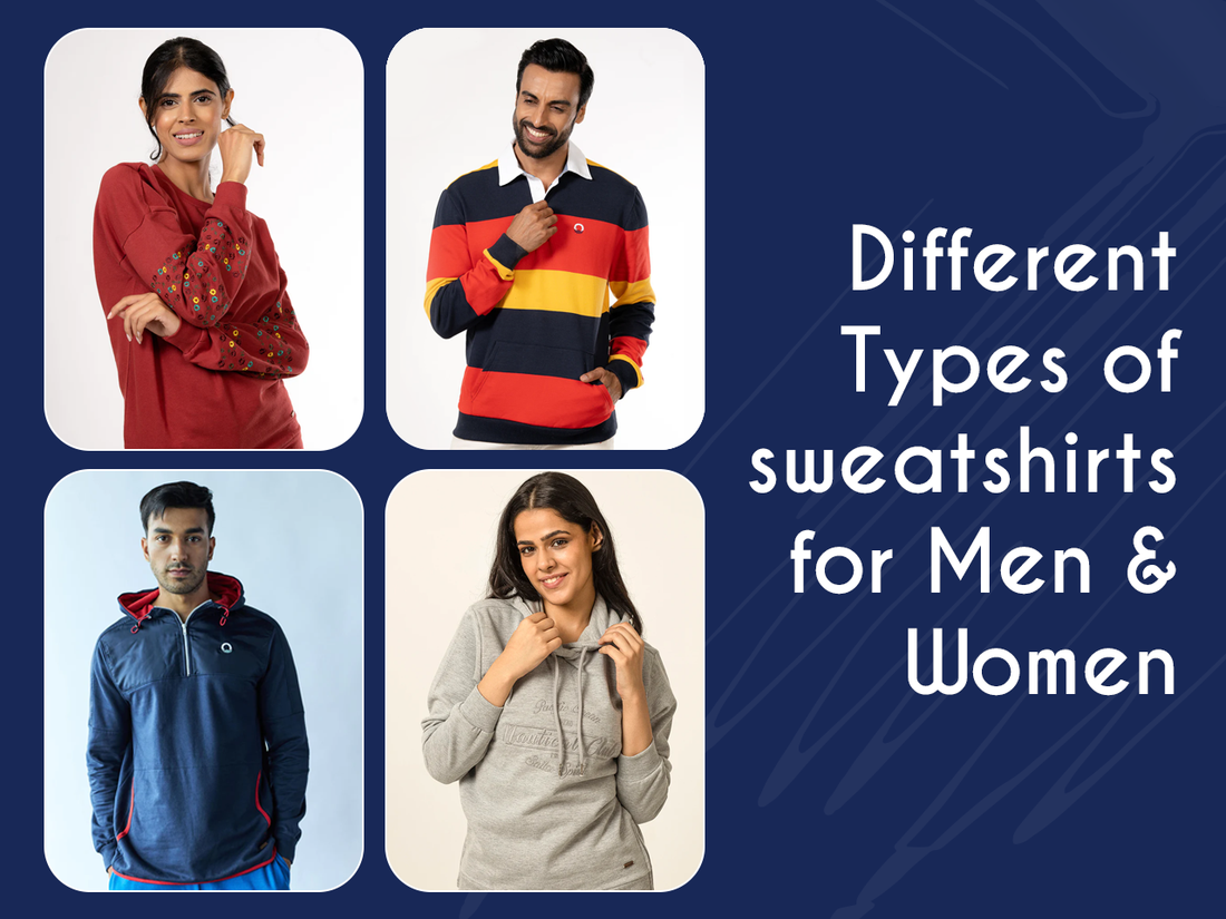 8+ Different Types of sweatshirts for Men and Women – Harbour 9