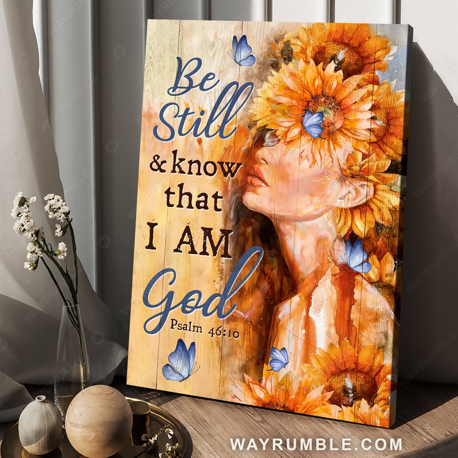 Inspirational Art Be Still and know that I am God Yellow Daisy