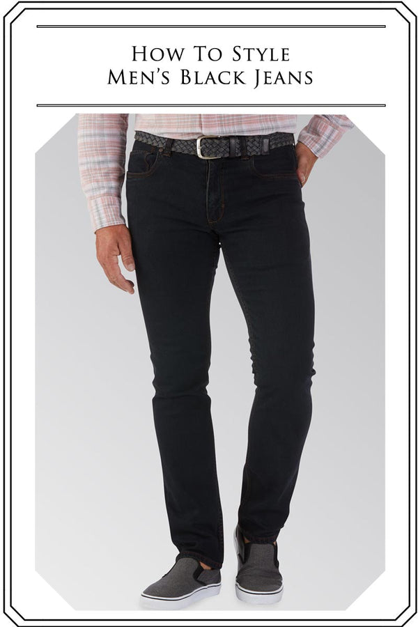 Styling Men's Black Jeans - Westport Big & Tall