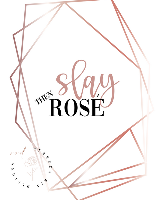 "Slay Then Rose" Girl Boss Quote In Rose Gold And Black, Printable Art