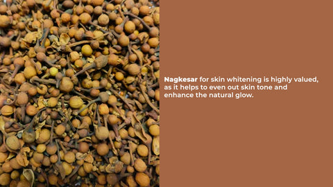 Nagakesar For Skin Whitening