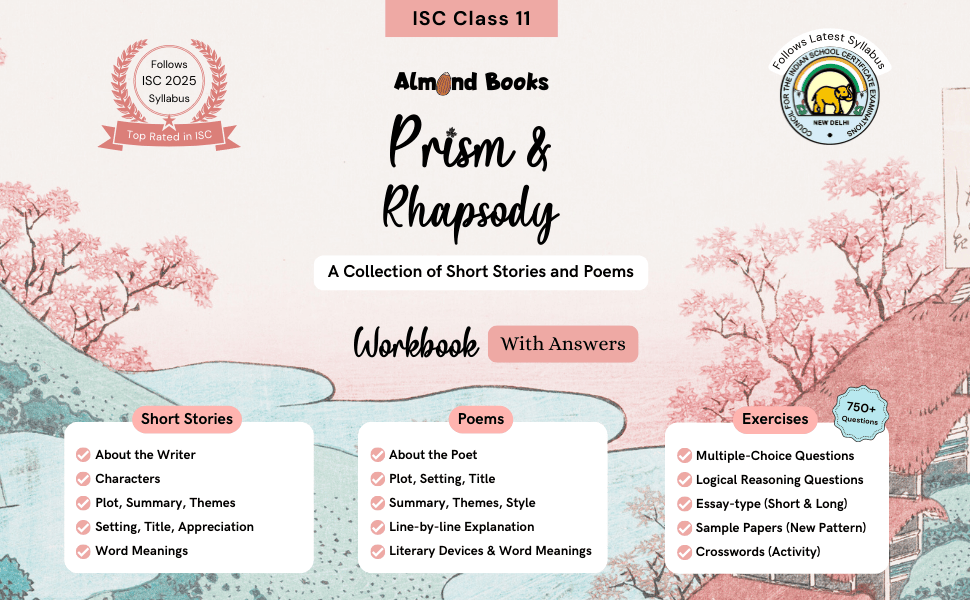 prism rhapsody isc icse class 11 workbook study guide evergreen morning star beeta almond free summary explanation