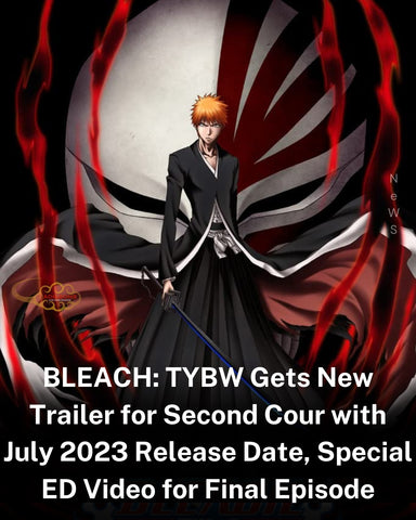 Bleach: Thousand Year Blood War Season 2 release date in Summer 2023 -  Bleach TYBW Season 2 titled Part 2: The Separation [Trailer PV]