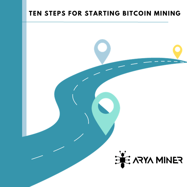 10 steps for bitcoin mining