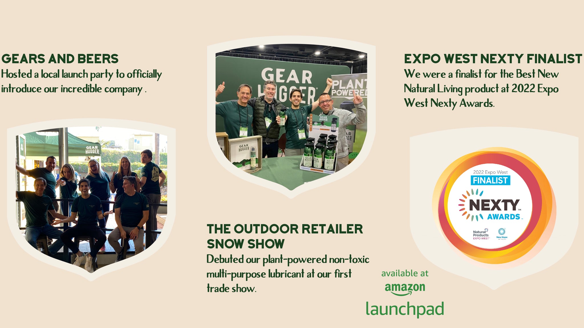 We hosted a local launch party to officially introduce our incredible company. We debuted our plant-powered non-toxic multi-purpose lubricant at our first trade show. We were a finalist for the Best New Natural Living product at 2022 Expo West Nexty Awards 