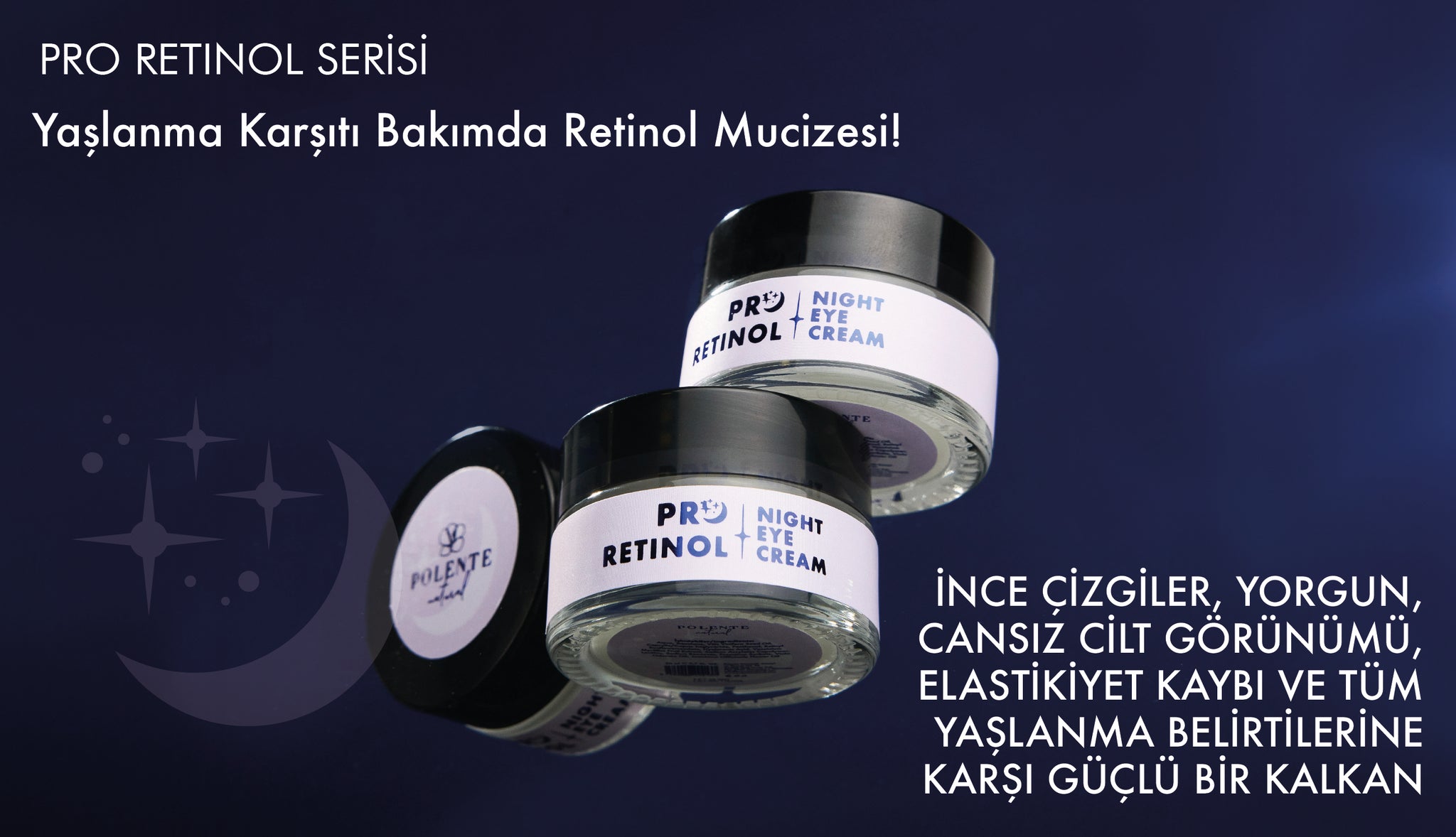 POLENTE-NATURAL-RETINOL-SERİ-1