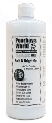 Poorboy's World Bold 'N Bright Tire Dressing Gel
