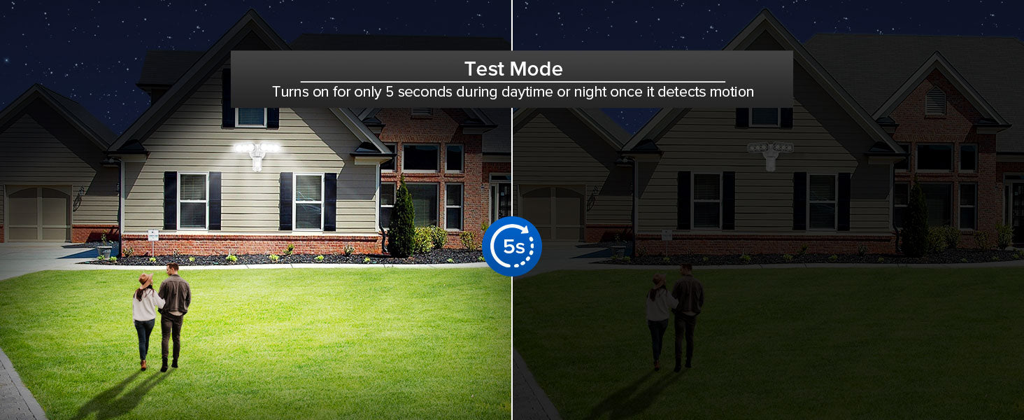 test mode, turns on for only 5 seconds during daytime or night once it detects motion