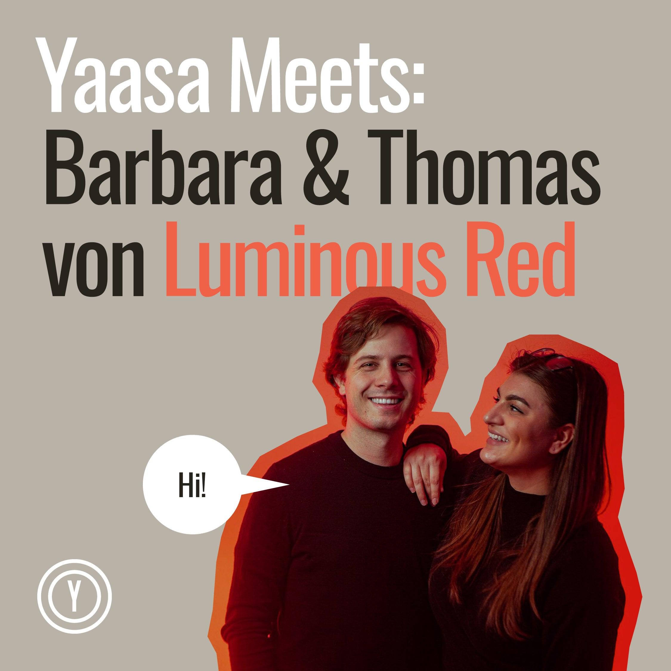 Yaasa Meets Luminous Red