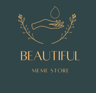 beautiful meme store