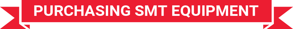 Purchasing SMT Equipment