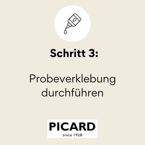 Schritt 3: Probeverklebung durchführen