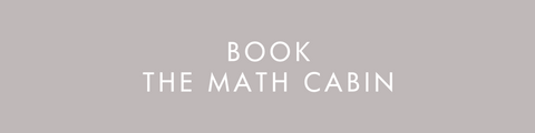Book the Math Cabin!